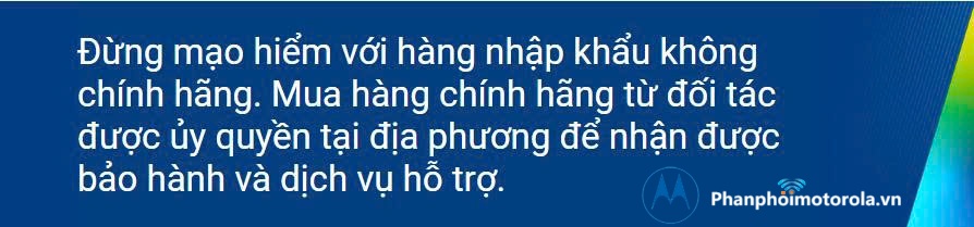 Các rui ro gặp phải khi mua máy bộ đàm không chính hãng
